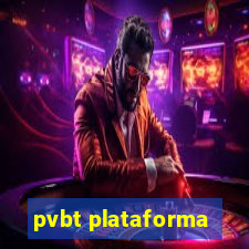 pvbt plataforma